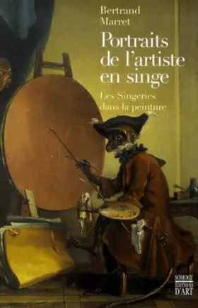 Couverture du produit · Portraits de l'artiste en singe