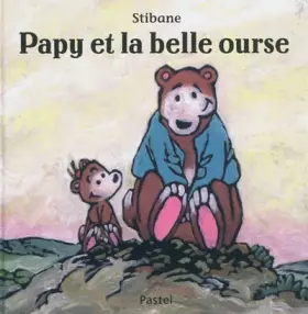 Couverture du produit · Papy et la belle ourse
