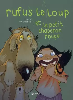 Couverture du produit · Rufus le loup et le petit chaperon rouge
