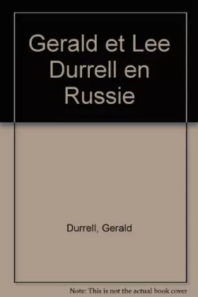 Couverture du produit · Gerald et Lee Durrell en Russie