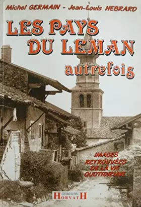 Couverture du produit · Les pays du Léman autrefois