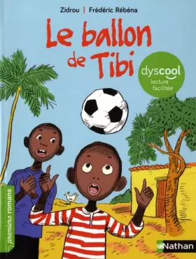 Couverture du produit · Le ballon de Tibi - Dyscool (French Edition)