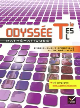 Couverture du produit · Odyssée Maths Tle ES, L spécifique et de spécialité éd. 2012 - Manuel de l'élève (format compact): Manuel de l'élève Format Com