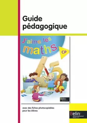 Couverture du produit · J'aime les maths CP : Guide pédagogique