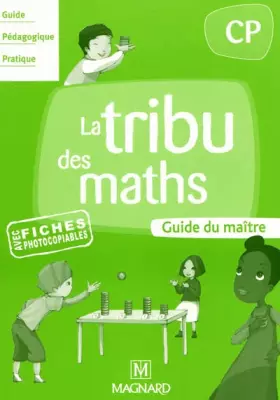 Couverture du produit · La tribu des maths CP : Guide du maître