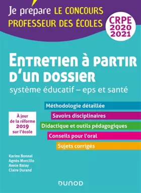 Couverture du produit · Entretien à partir d'un dossier - Système éducatif - EPS et Santé - CRPE 2020-2021 (2020-2021)