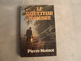 Couverture du produit · Le Guetteur d'ombre