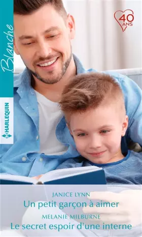 Couverture du produit · Un petit garçon à aimer - Le secret espoir d'une interne