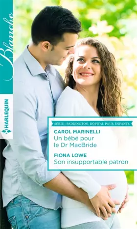 Couverture du produit · Un bébé pour le Dr MacBride - Son insupportable patron