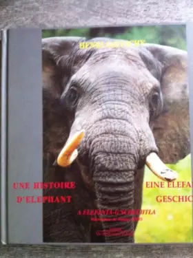 Couverture du produit · Une histoire d'éléphant, a elefantan g'schechtla