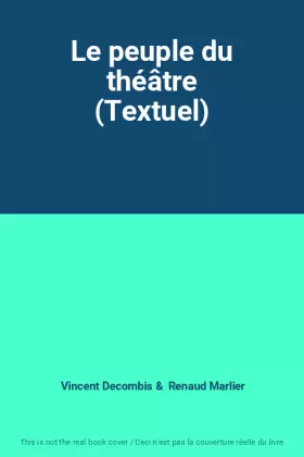 Couverture du produit · Le peuple du théâtre (Textuel)