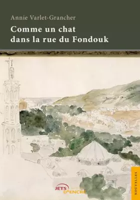 Couverture du produit · Comme un chat dans la rue du Fondouk