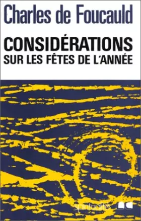 Couverture du produit · Oeuvres spirituelles du Père Charles de Foucauld. Considérations sur les fêtes de l'année, tome 1