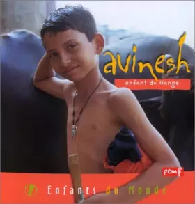 Couverture du produit · Avinesh : Enfant du Gange