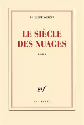 Couverture du produit · Le siècle des nuages