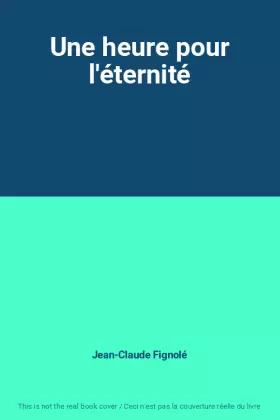 Couverture du produit · Une heure pour l'éternité
