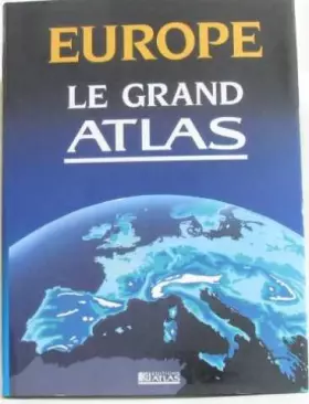 Couverture du produit · Europe : Le grand atlas