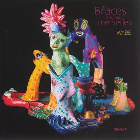 Couverture du produit · Bifaces et autres merveilles