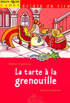 Couverture du produit · La tarte à la grenouille