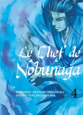 Couverture du produit · Le chef de Nobunaga T04 (04)