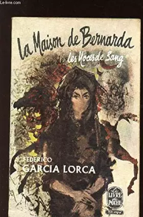 Couverture du produit · LA MAISON DE BERNARDA SUIVI DE LES NOCES DE SANG