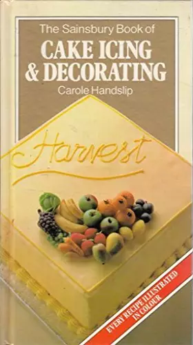 Couverture du produit · The Sainsbury book of cake icing & decorating