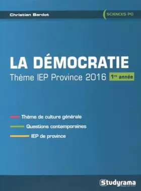 Couverture du produit · La démocratie : Thème IEP province 2016 (1ere annèe)
