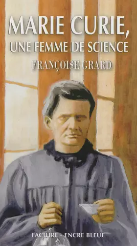 Couverture du produit · Marie Curie, une femme de science
