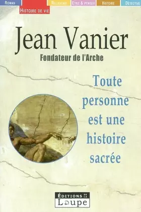 Couverture du produit · Toute personne est une histoire sacrée (grands caractères)