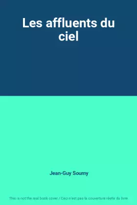 Couverture du produit · Les affluents du ciel
