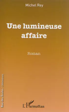 Couverture du produit · Une lumineuse affaire: Roman