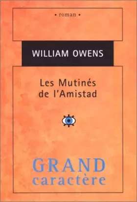 Couverture du produit · LES MUTINES DE L'AMISTAD [édition en gros caractères]