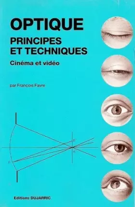 Couverture du produit · Optique, principes et techniques: Cinéma et vidéo