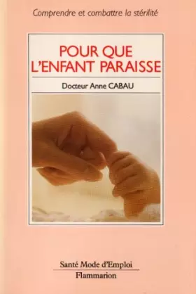 Couverture du produit · Pour que l'enfant paraisse