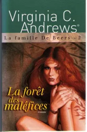 Couverture du produit · La forêt des maléfices (La famille De Beers)
