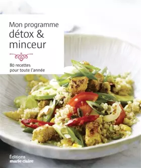 Couverture du produit · Mon programme détox et minceur: 80 recettes pour toute l'année