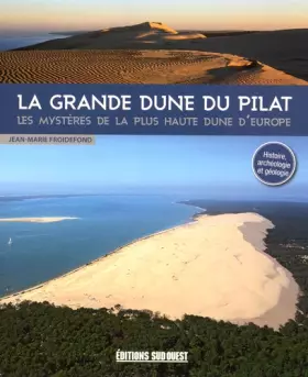 Couverture du produit · Visiter La Grande Dune Du Pilat (Fr)