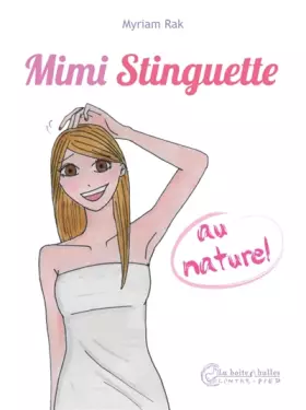 Couverture du produit · Mimi Stinguette au naturel