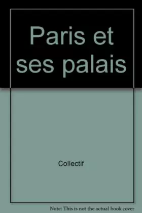 Couverture du produit · Paris et ses palais