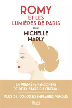 Couverture du produit · Romy et les lumières de Paris: une Biographie romancée sur la rencontre entre Romy Schneider et Alain Delon