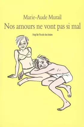 Couverture du produit · Nos amours ne vont pas si mal