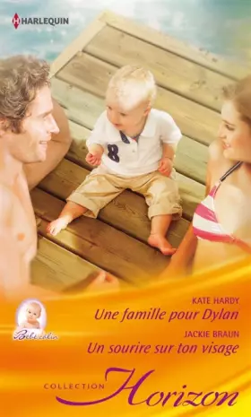 Couverture du produit · Une famille pour Dylan - Un sourire sur ton visage
