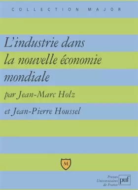 Couverture du produit · L'Industrie dans la nouvelle économie mondiale