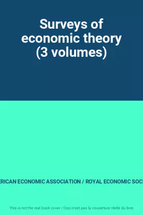 Couverture du produit · Surveys of economic theory (3 volumes)