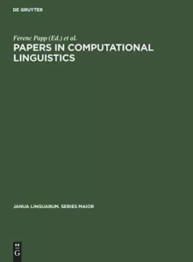 Couverture du produit · Papers in Computational Linguistics: Proceedings of the 3rd International Meeting on Computational Linguistics Held at Debrecen