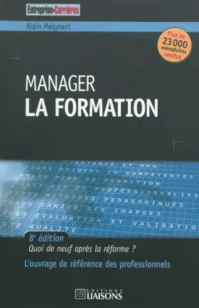 Couverture du produit · Manager la formation : Quoi de neuf après la réforme ?