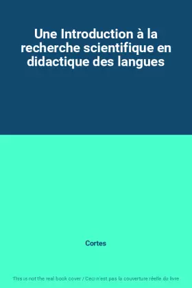 Couverture du produit · Une Introduction à la recherche scientifique en didactique des langues
