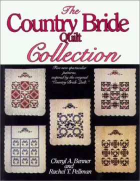 Couverture du produit · The Country Bride Quilt Collection