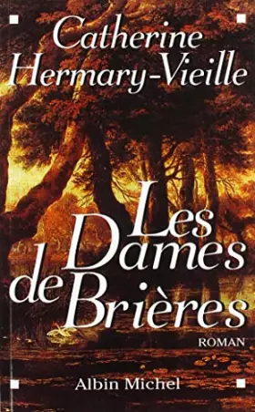 Couverture du produit · Les Dames de Brières - tome 1