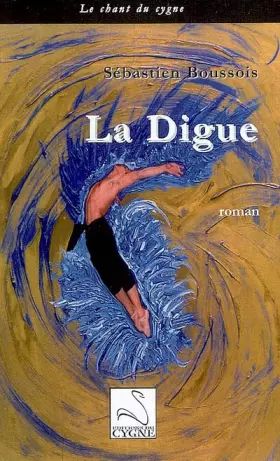 Couverture du produit · La digue